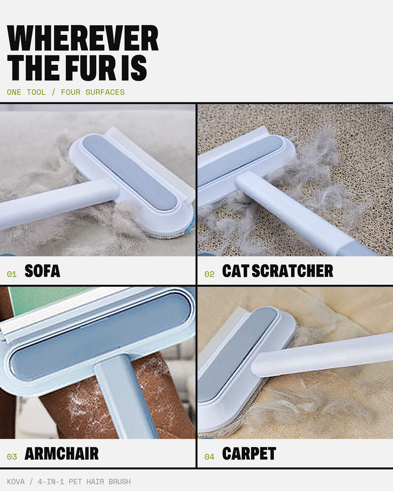 Where the 4-in-1 brush works: sofa, cat scratcher, armchair and carpet
